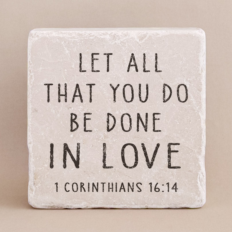 502 | 1 Corinthians 16:14 - Twelve Stone Art