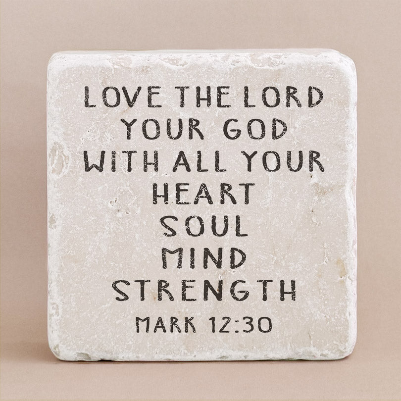 597 | Mark 12:30 - Twelve Stone Art