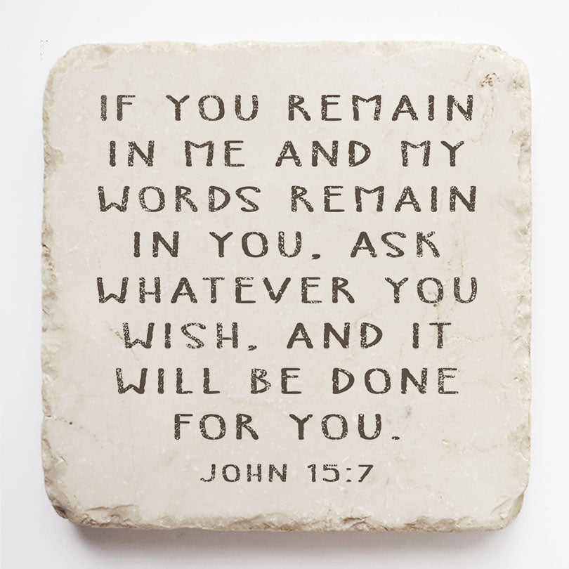 646 | John 15:7 – Twelve Stone Art