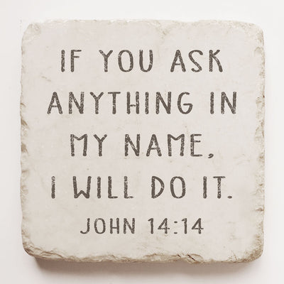 653 | John 14:14 - Twelve Stone Art