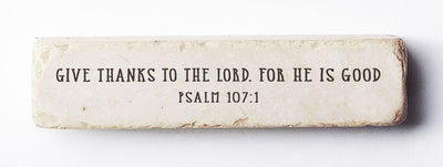 564 | Psalm 107:1 - Twelve Stone Art