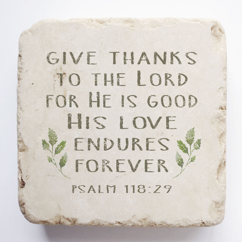 580 | Psalm 118:29 - Twelve Stone Art