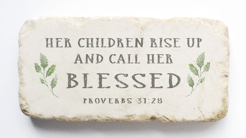 547N | Proverbs 31:28 - Twelve Stone Art
