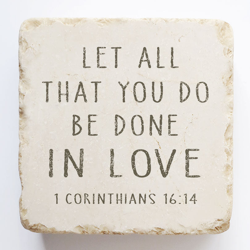 502 | 1 Corinthians 16:14 - Twelve Stone Art