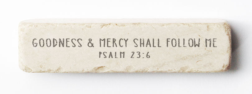 599 | Psalm 23:6 - Twelve Stone Art